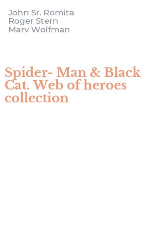 Spider-Man & Black Cat. Web of heroes collection