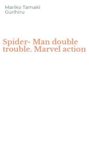 Spider-Man double trouble. Marvel action