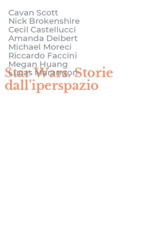 Star Wars. Storie dall'iperspazio