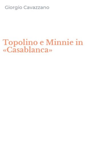 Topolino e Minnie in &laquo;Casablanca&raquo;