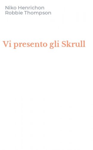 Vi presento gli Skrull