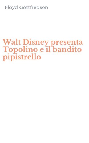 Walt Disney presenta Topolino e il bandito pipistrello
