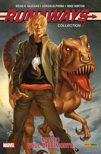 Morto vuol dire morto. Runaways collection