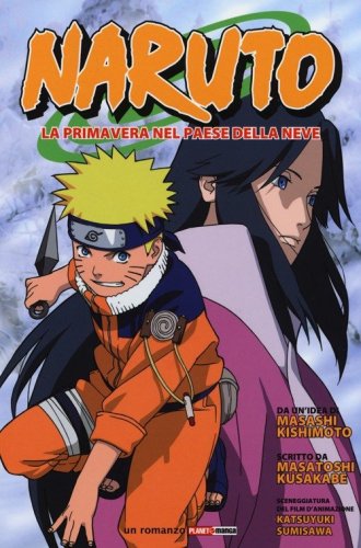Naruto. La primavera nel paese della neve