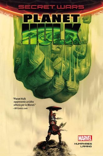 Planet Hulk. Secret wars