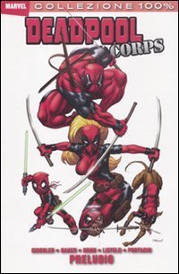 Preludio. Deadpool corps