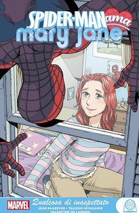 Qualcosa di inaspettato. Spider-Man ama Mary Jane