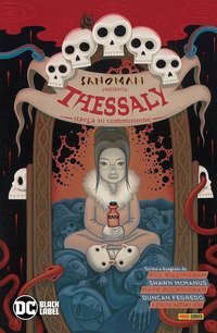 Sandman presenta: Thessaly. Strega su commissione