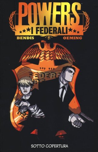 Sotto copertura. Powers: i federali
