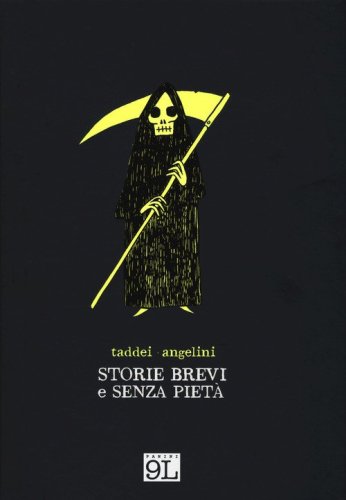 Storie brevi e senza piet&agrave;