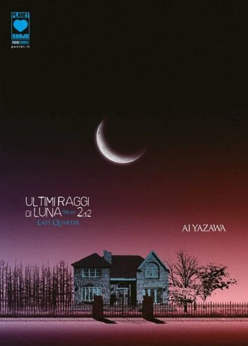 Ultimi raggi di luna. Deluxe