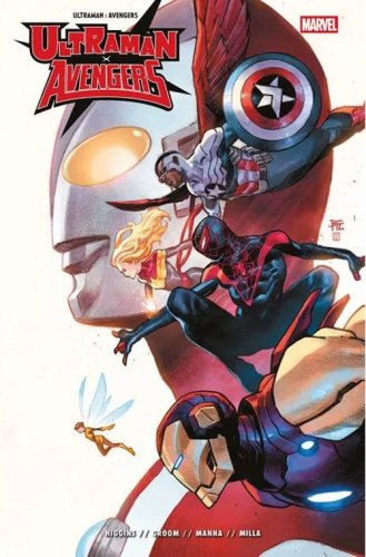 Ultraman x Avengers. i pi&ugrave; potenti eroi del Giappone