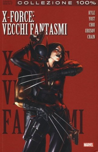 Vecchi fantasmi. X-Force