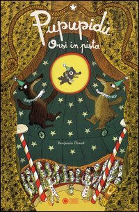 Pupupid&ugrave;. Orsi in pista