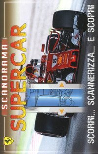 Scanorama supercar. Scorri... scannerizza... e scopri