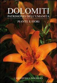 Dolomiti. Piante e fiori