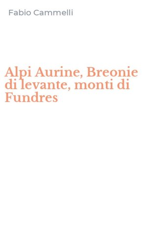 Alpi Aurine, Breonie di levante, monti di Fundres