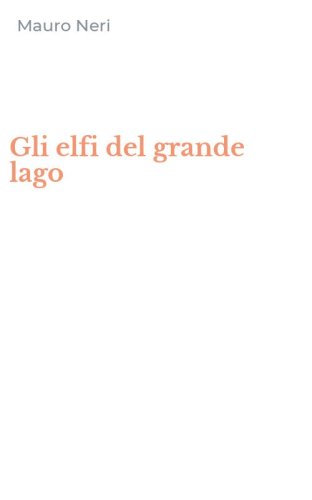 Gli elfi del grande lago