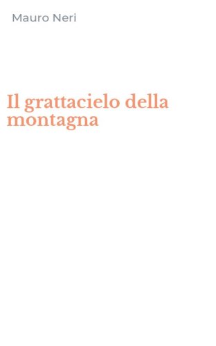 Il grattacielo della montagna