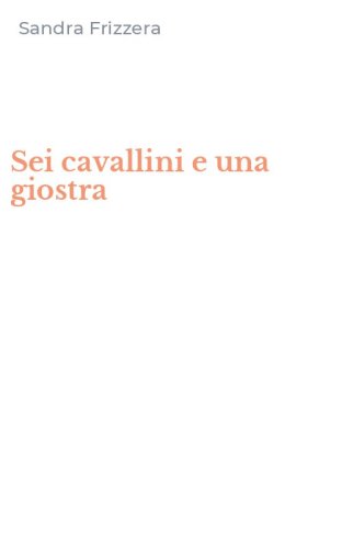 Sei cavallini e una giostra