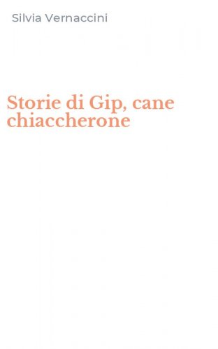 Storie di Gip, cane chiaccherone