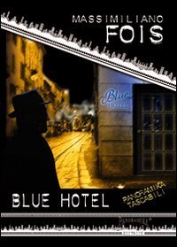 Blue hotel