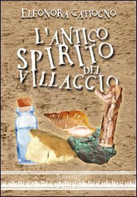 L'antico spirito del villaggio