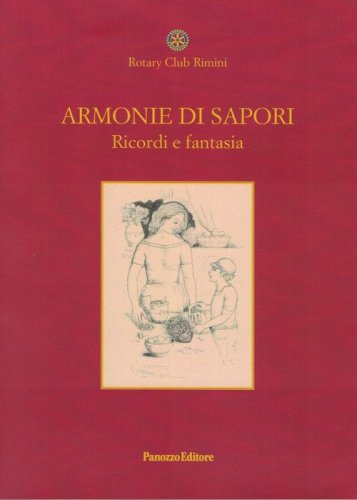 Armonie di sapori. Ricordi e fantasia