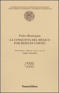 La conquista del M&eacute;xico por Hern&aacute;n Cort&eacute;s