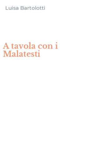 A tavola con i Malatesti