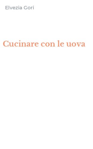 Cucinare con le uova