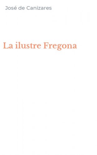La ilustre Fregona