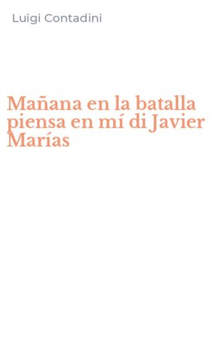 Ma&ntilde;ana en la batalla piensa en m&iacute; di Javier Mar&iacute;as