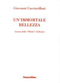 Un'immortale bellezza. Lettura della Phedre di Racine