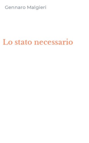 Lo stato necessario