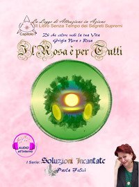 Il rosa &egrave; per tutti. Di che colore vedi la tua vita grigia nera o rosa