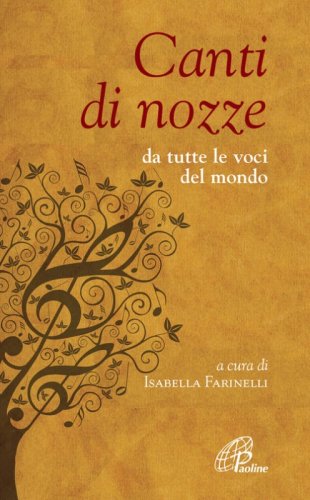 Canti di nozze. Da tutte le voci del mondo - DA TUTTE LE VOCI DEL MONDO