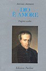 Dio &egrave; amore. Pagine scelte