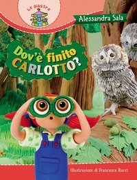 Dov'&egrave; finito Carlotto?