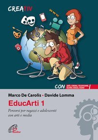 EducArti. Percorsi per ragazzi e adolescenti con arti e media