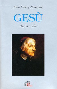 Ges&ugrave;. Pagine scelte