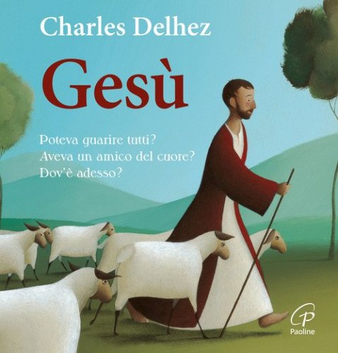Ges&ugrave;. Poteva guarire tutti? Aveva un amico del cuore? Dov'&egrave; adesso?