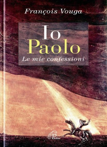 Io Paolo. Le mie confessioni