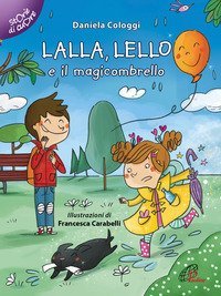 Lalla, Lello e il magicombrello