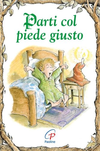 Parti col piede giusto