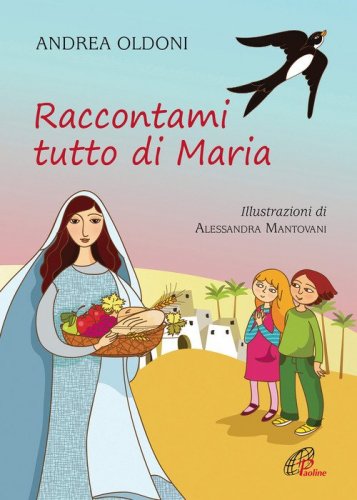 Raccontami tutto di Maria