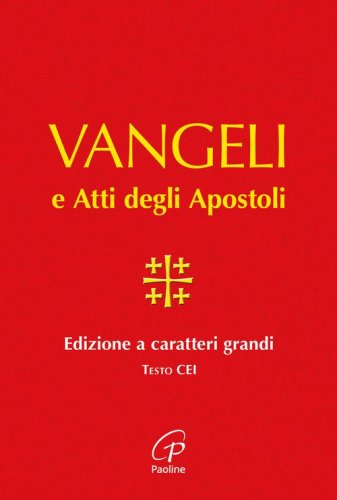 Vangelo e Atti degli Apostoli