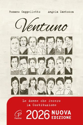Ventuno. Le donne che fecero la Costituzione