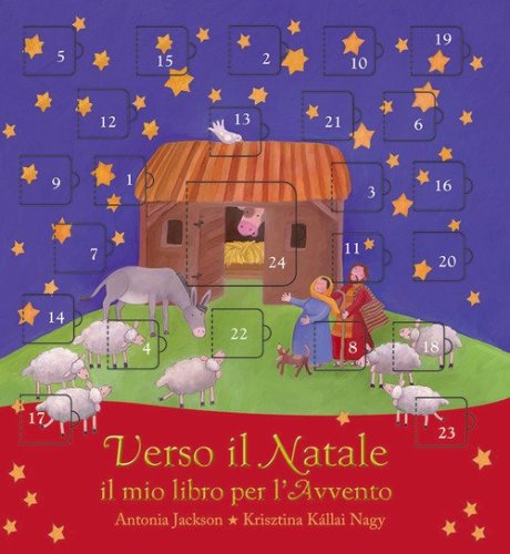 Verso il Natale. Il mio libro per l'avvento - IL MIO LIBRO PER L'AVVENTO