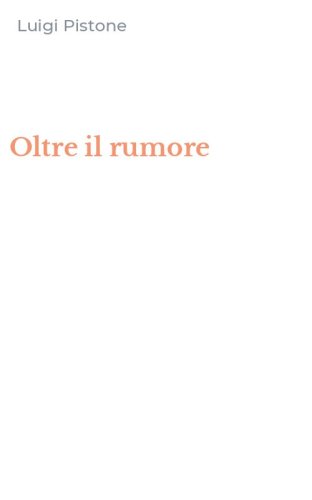 Oltre il rumore